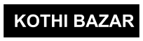 KOTHI BAZAR
